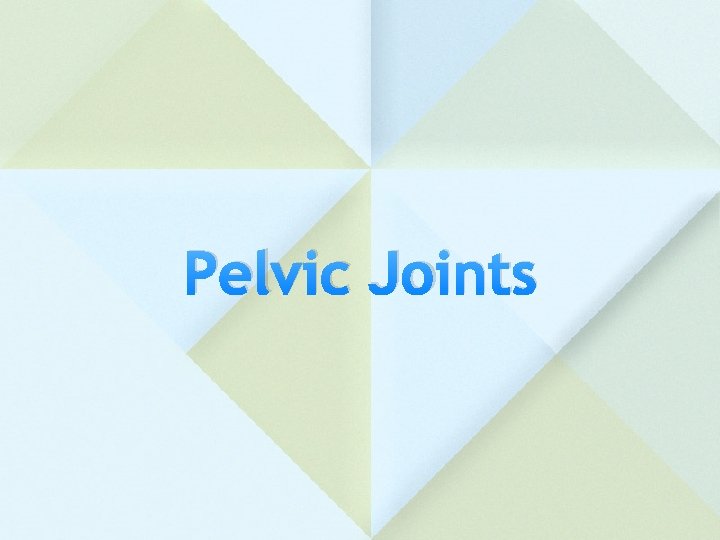 Pelvic Joints 