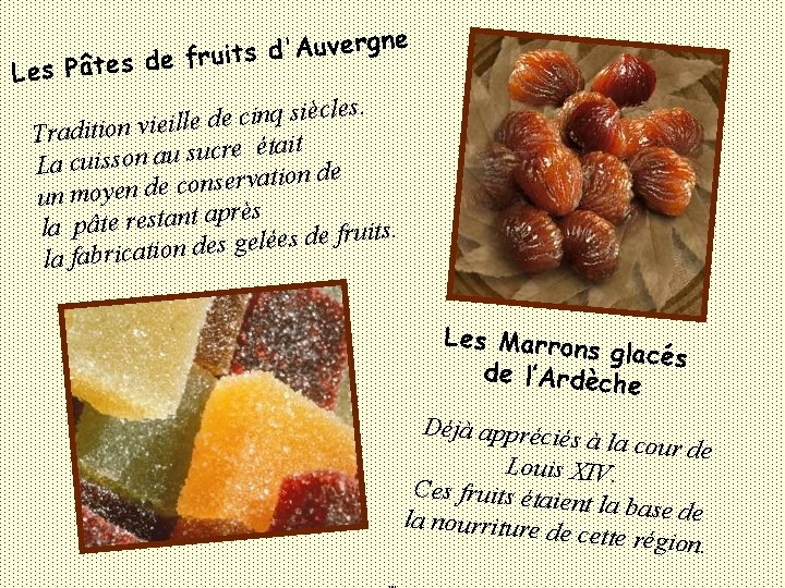 ergne v u A ' d s t i u r f Les Pâtes