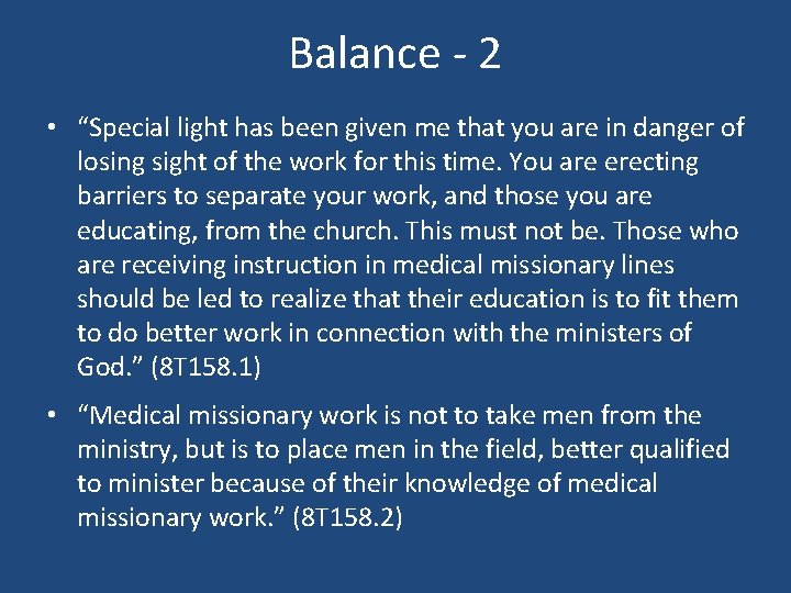 Balance - 2 • “Special light has been given me that you are in