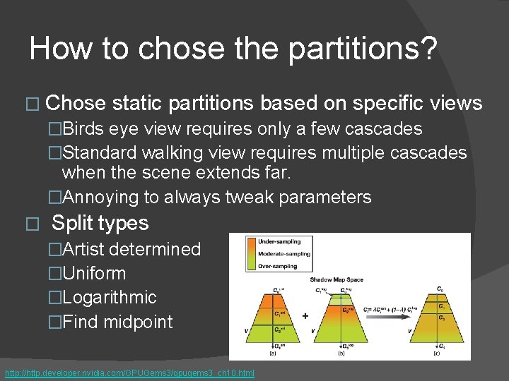 How to chose the partitions? � Chose static partitions based on specific views �Birds