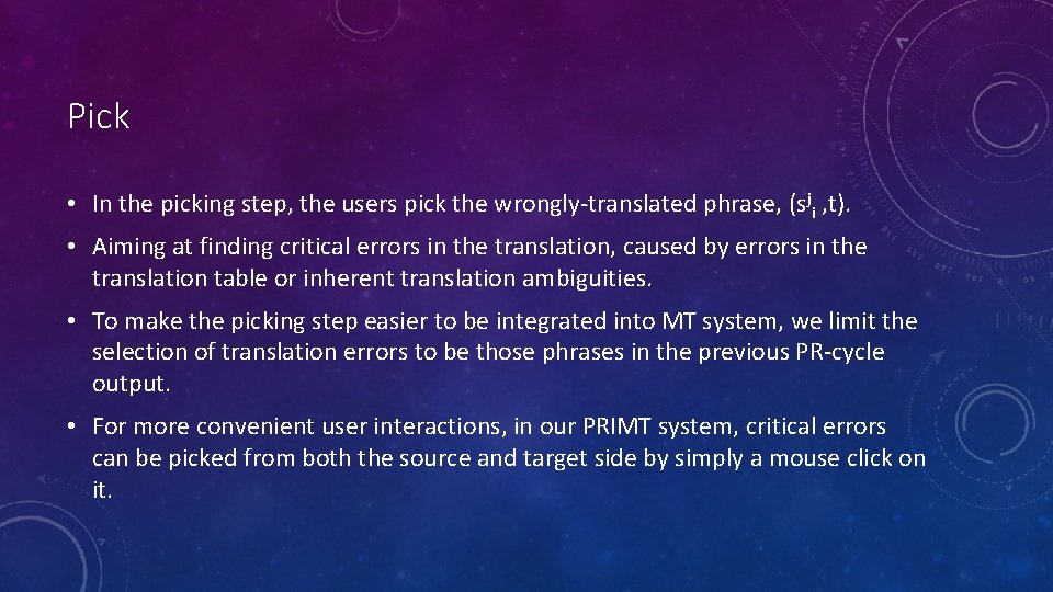 Pick • In the picking step, the users pick the wrongly-translated phrase, (sji , Pick • In the picking step, the users pick the wrongly-translated phrase, (sji ,
