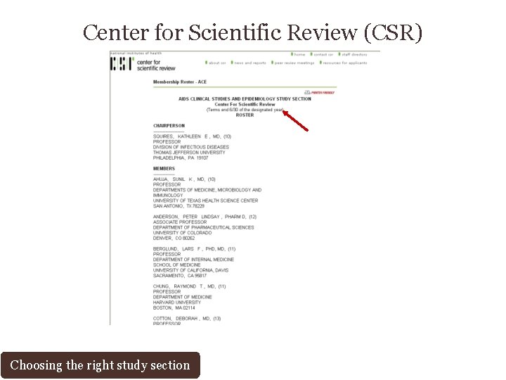 Center for Scientific Review (CSR) Choosing the right study section 