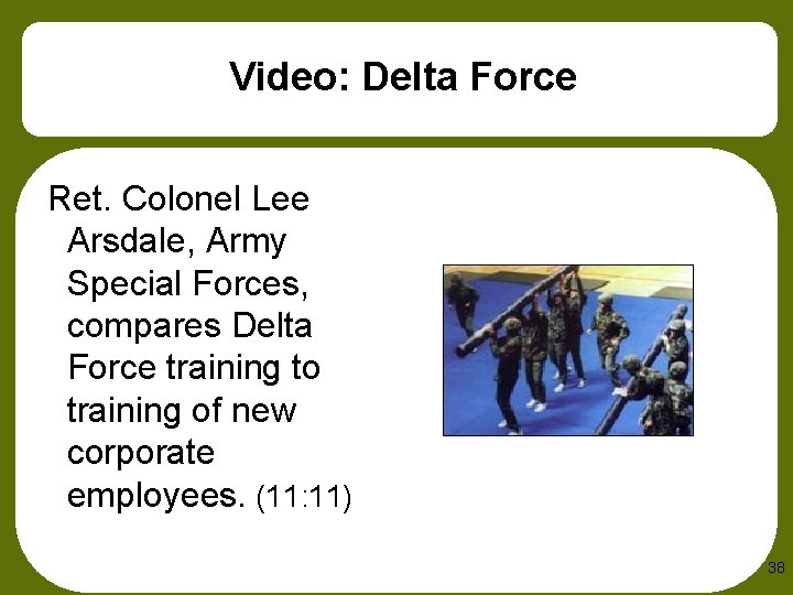 Video: Delta Force Ret. Colonel Lee Arsdale, Army Special Forces, compares Delta Force training