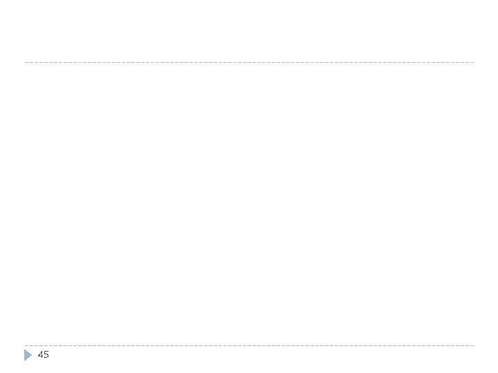 45 