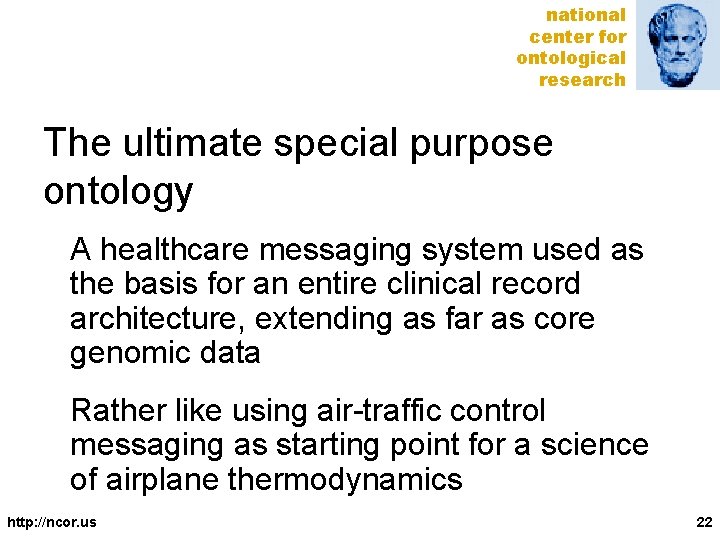 national center for ontological research The ultimate special purpose ontology A healthcare messaging system