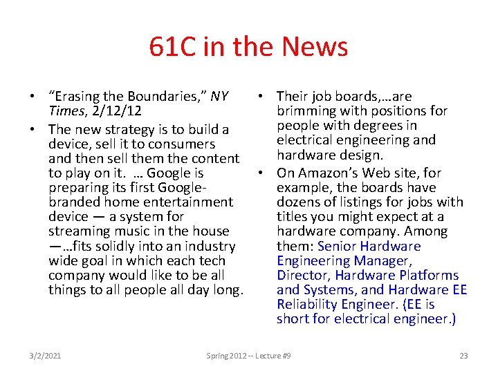 61 C in the News • “Erasing the Boundaries, ” NY • Their job