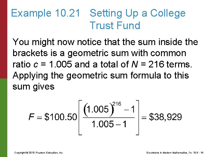 Example 10. 21 Setting Up a College Trust Fund You might now notice that