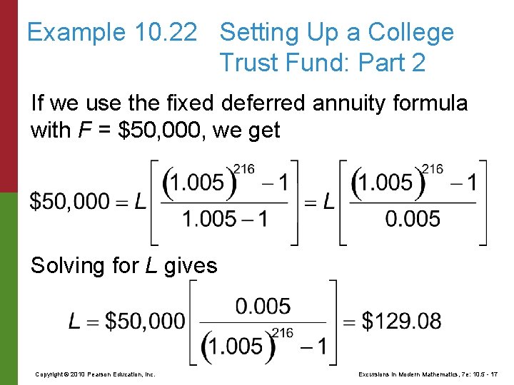 Example 10. 22 Setting Up a College Trust Fund: Part 2 If we use