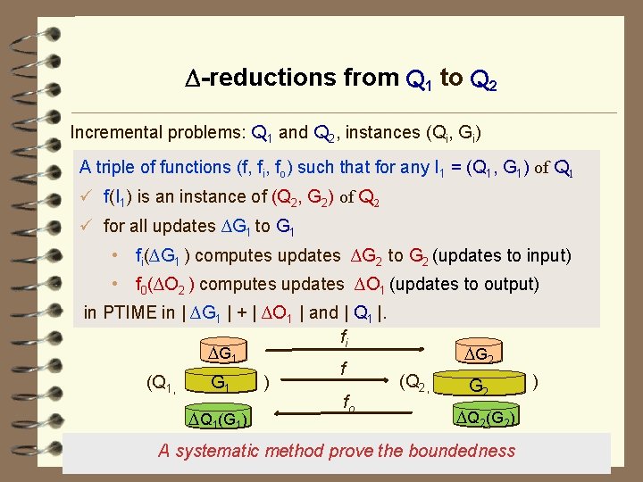  -reductions from Q 1 to Q 2 Incremental problems: Q 1 and Q