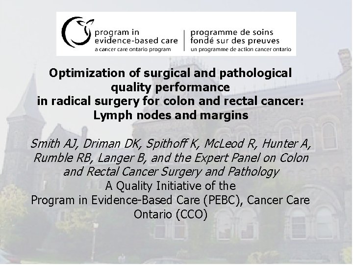 Optimization of surgical and pathological quality performance in radical surgery for colon and rectal