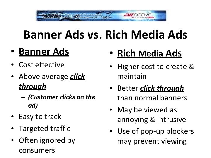Banner Ads vs. Rich Media Ads • Banner Ads • Rich Media Ads • Banner Ads vs. Rich Media Ads • Banner Ads • Rich Media Ads •