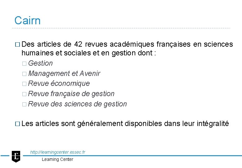Cairn � Des articles de 42 revues académiques françaises en sciences humaines et sociales