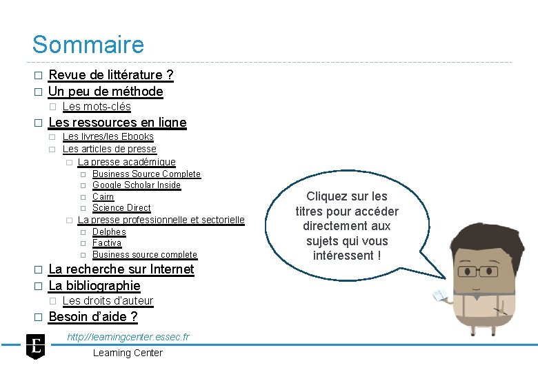 Sommaire � � Revue de littérature ? Un peu de méthode � � Les