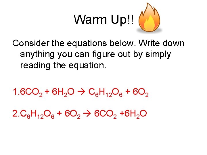Warm Up!! Consider the equations below. Write down anything you can figure out by