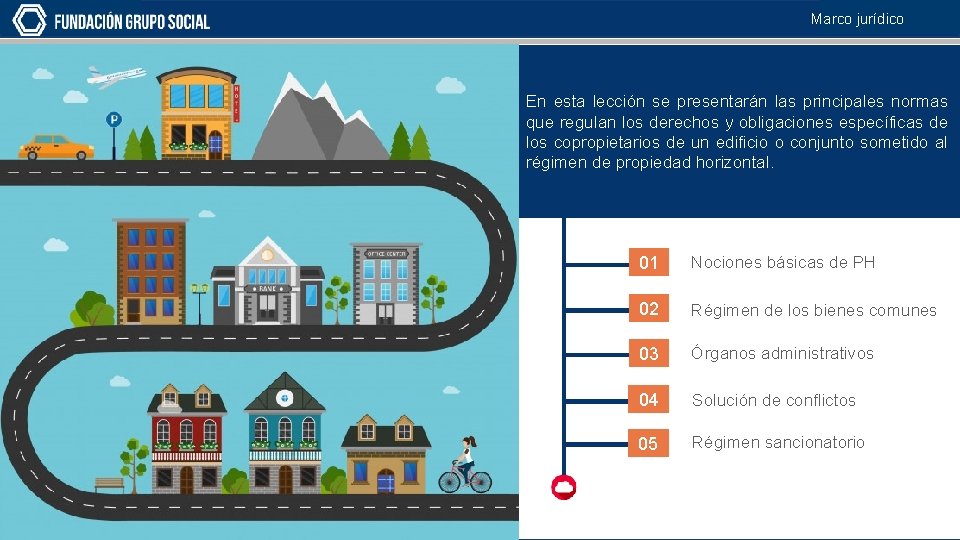 Marco jurídico En esta lección se presentarán las principales normas que regulan los derechos