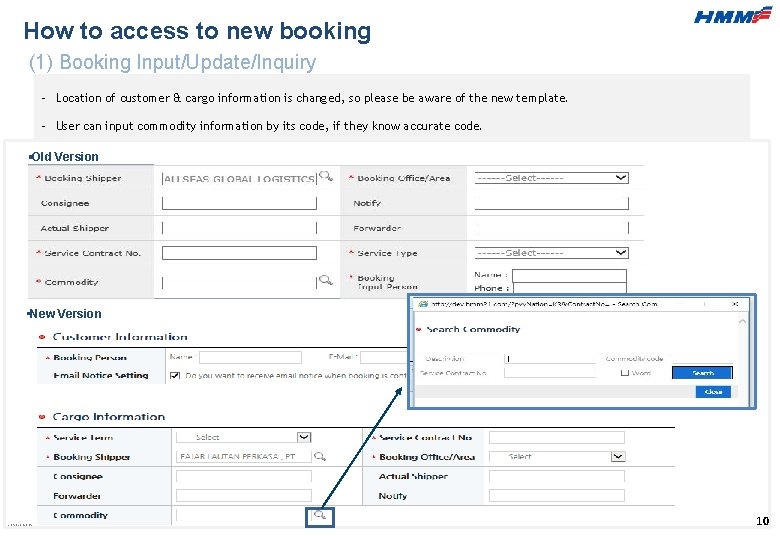 How to access to new booking (1) Booking Input/Update/Inquiry - Location of customer &