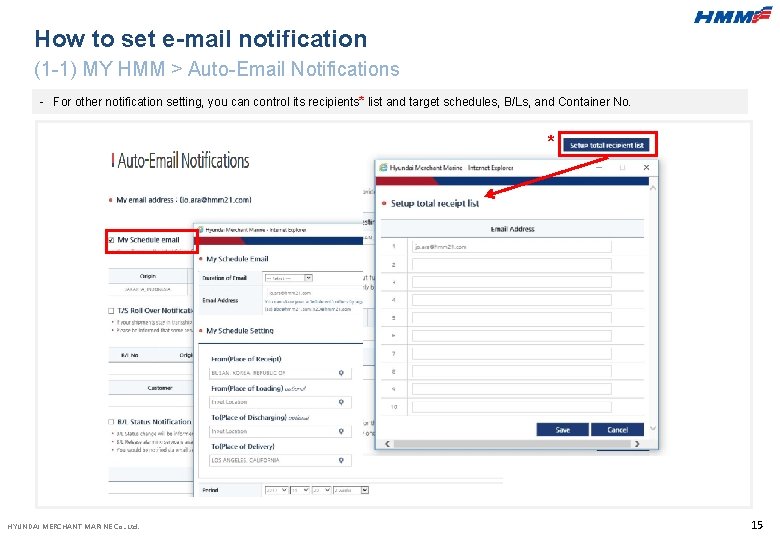 How to set e-mail notification (1 -1) MY HMM > Auto-Email Notifications - For