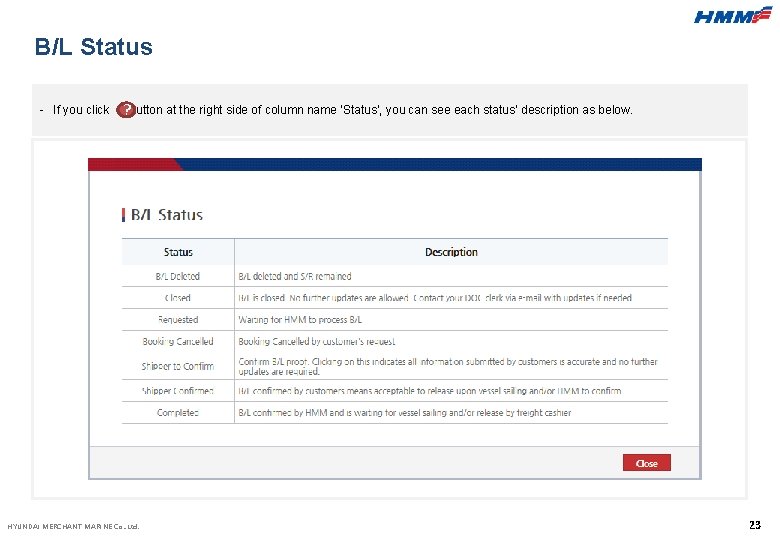 B/L Status - If you click ? button at the right side of column