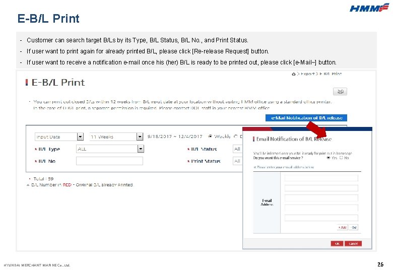 E-B/L Print - Customer can search target B/Ls by its Type, B/L Status, B/L
