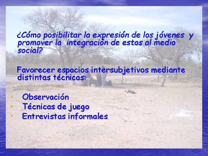 ¿Cómo posibilitar la expresión de los jóvenes y promover la integración de estos al