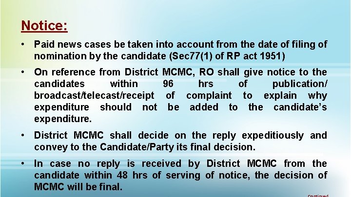 Notice: • Paid news cases be taken into account from the date of filing