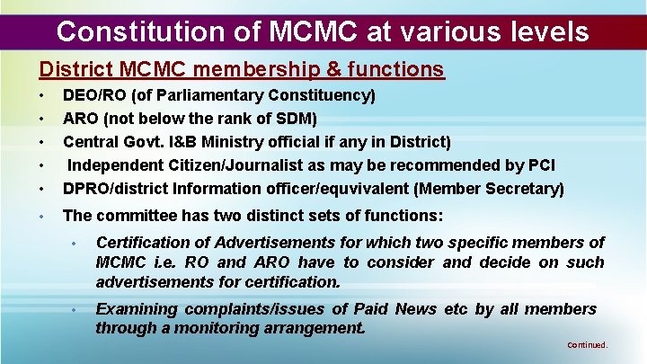 Constitution of MCMC at various levels District MCMC membership & functions • • •