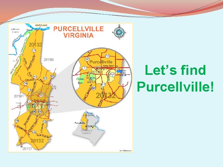 Let’s find Purcellville! 