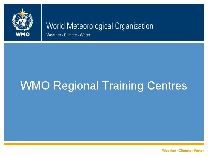 WMO Regional Training Centres 