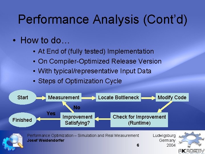 Performance Analysis (Cont’d) • How to do… • • Start At End of (fully Performance Analysis (Cont’d) • How to do… • • Start At End of (fully