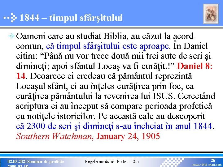 1844 – timpul sfârşitului Oameni care au studiat Biblia, au căzut la acord comun, 1844 – timpul sfârşitului Oameni care au studiat Biblia, au căzut la acord comun,