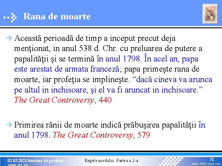 Rana de moarte Această perioadă de timp a inceput precut deja menţionat, in anul Rana de moarte Această perioadă de timp a inceput precut deja menţionat, in anul