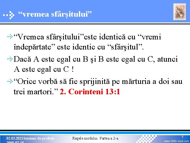 “vremea sfârşitului” “Vremea sfârşitului”este identică cu “vremi îndepărtate” este identic cu “sfârşitul”. Dacă A “vremea sfârşitului” “Vremea sfârşitului”este identică cu “vremi îndepărtate” este identic cu “sfârşitul”. Dacă A