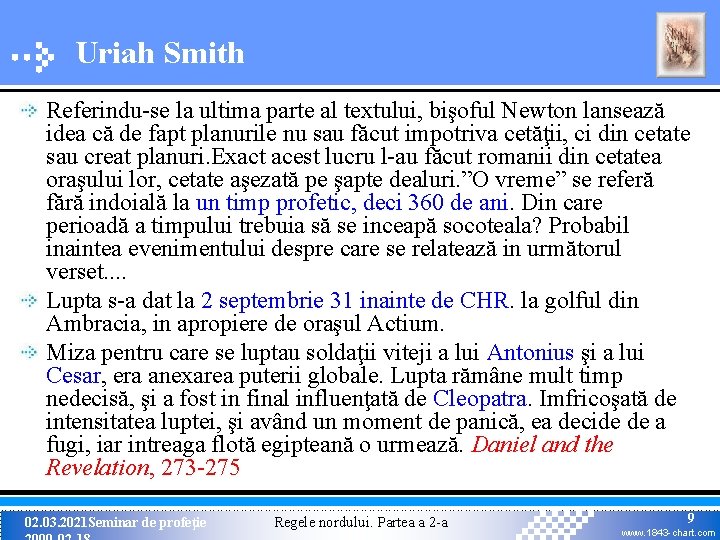 Uriah Smith Referindu-se la ultima parte al textului, bişoful Newton lansează idea că de Uriah Smith Referindu-se la ultima parte al textului, bişoful Newton lansează idea că de