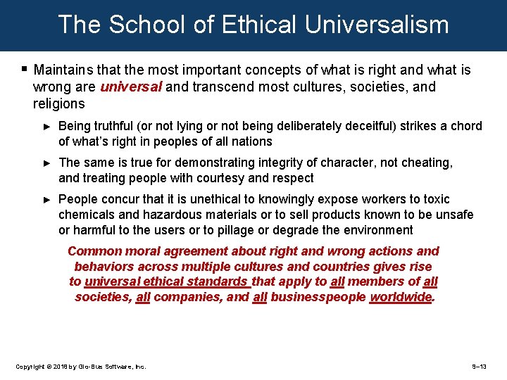 The School of Ethical Universalism § Maintains that the most important concepts of what