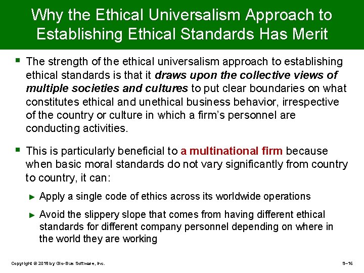 Why the Ethical Universalism Approach to Establishing Ethical Standards Has Merit § The strength