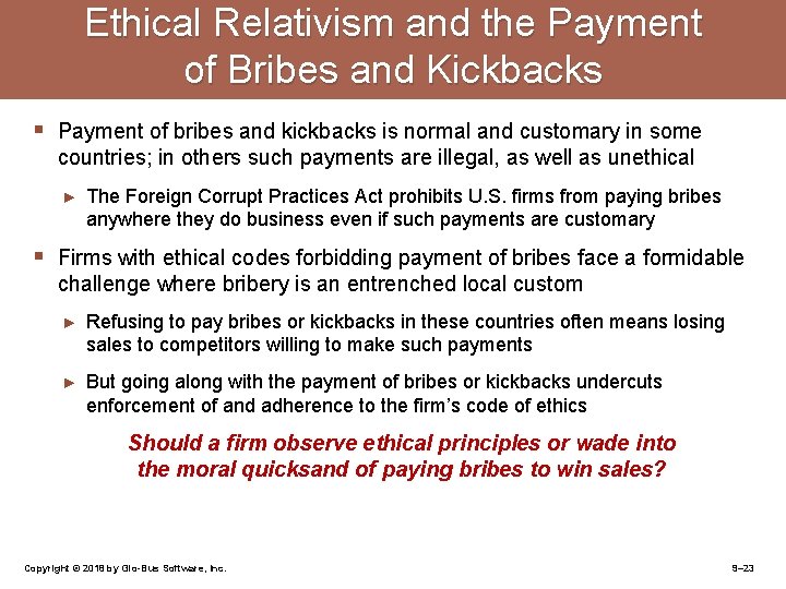 Ethical Relativism and the Payment of Bribes and Kickbacks § Payment of bribes and