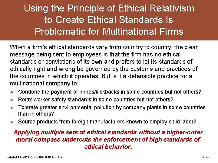 Using the Principle of Ethical Relativism to Create Ethical Standards Is Problematic for Multinational