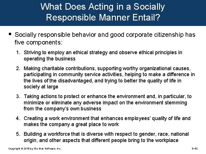 What Does Acting in a Socially Responsible Manner Entail? § Socially responsible behavior and