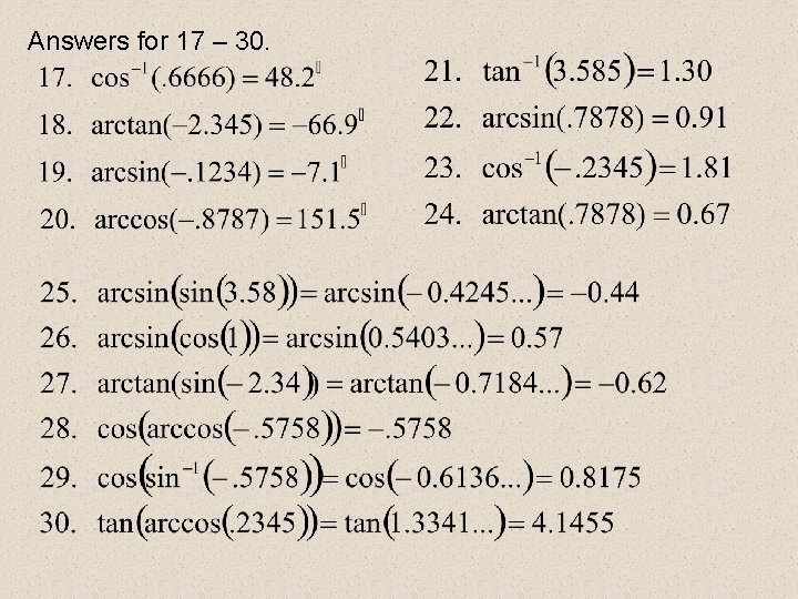 Answers for 17 – 30. 