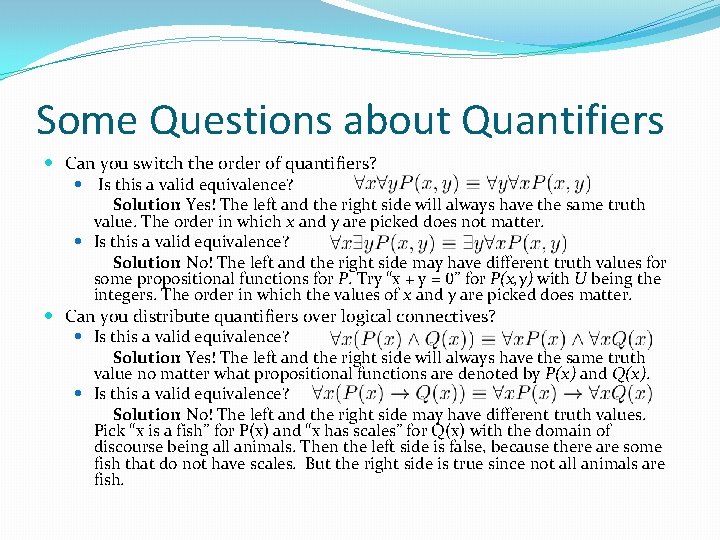 Some Questions about Quantifiers Can you switch the order of quantifiers? Is this a