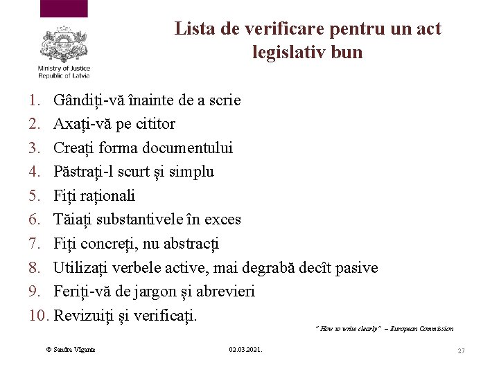 Lista de verificare pentru un act legislativ bun 1. Gândiți-vă înainte de a scrie