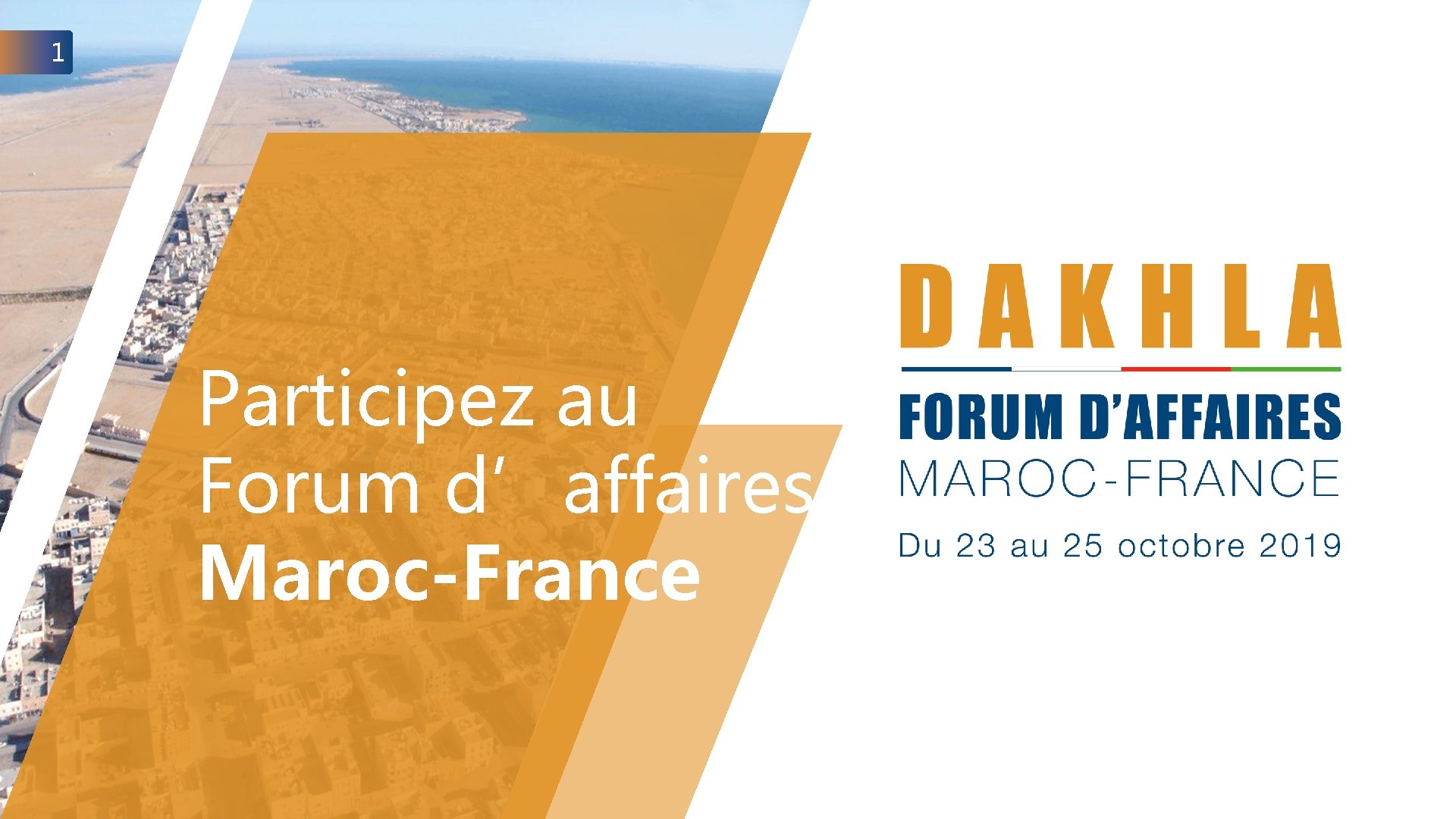 1 Participez au Forum d’affaires Maroc-France 