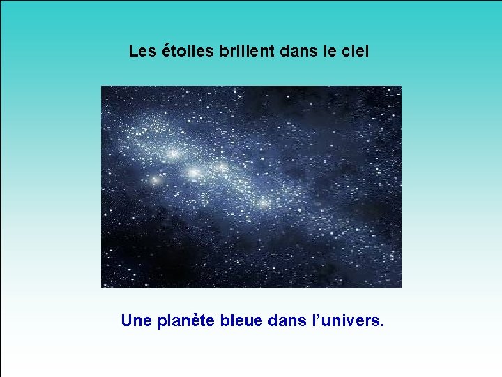 Les étoiles brillent dans le ciel Une planète bleue dans l’univers. 