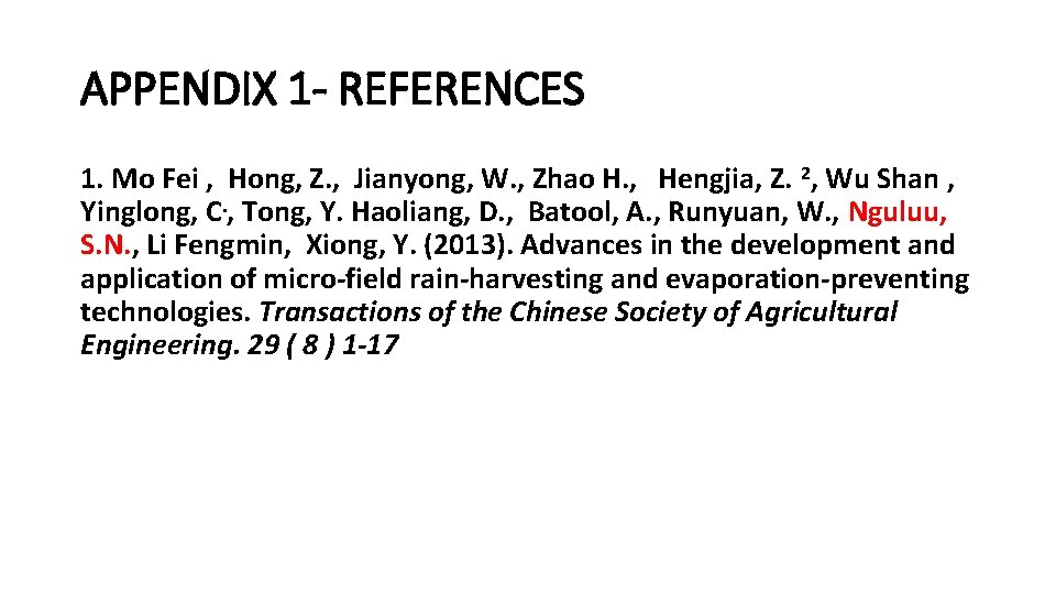 APPENDIX 1 - REFERENCES 1. Mo Fei , Hong, Z. , Jianyong, W. ,