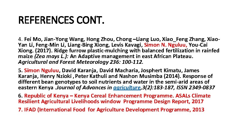 REFERENCES CONT. 4. Fei Mo, Jian-Yong Wang, Hong Zhou, Chong –Liang Luo, Xiao_Feng Zhang,