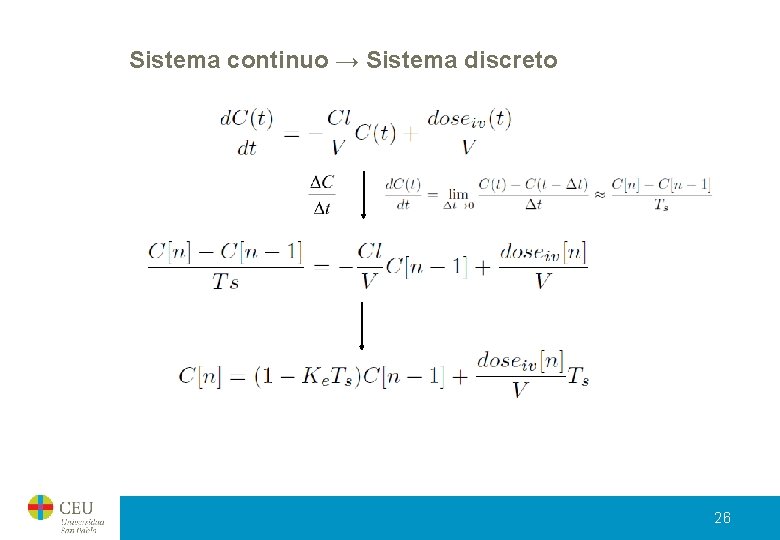 Sistema continuo → Sistema discreto 26 Sistema continuo → Sistema discreto 26
