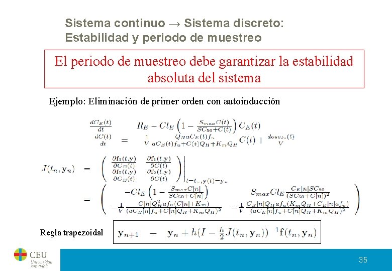 Sistema continuo → Sistema discreto: Estabilidad y periodo de muestreo El periodo de muestreo Sistema continuo → Sistema discreto: Estabilidad y periodo de muestreo El periodo de muestreo