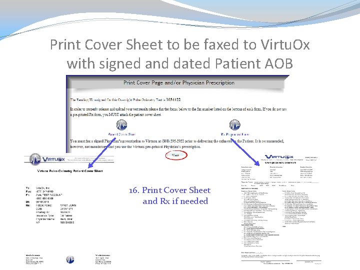 Print Cover Sheet to be faxed to Virtu. Ox with signed and dated Patient