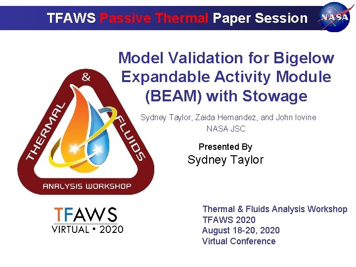 TFAWS Passive Thermal Paper Session Model Validation for Bigelow Expandable Activity Module (BEAM) with