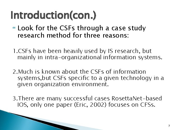 Critical success factors of interorganizational information systemsA case
